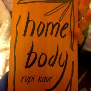 Home body by rupi Kaur